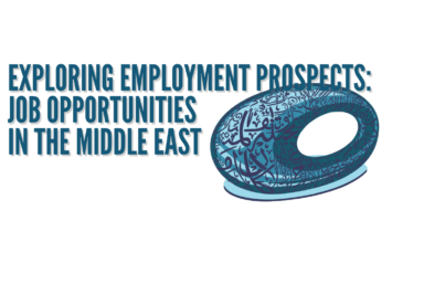 Exploring Employment Prospects: Job Opportunities in the Middle East